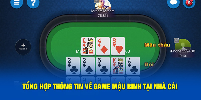 Tổng hợp thông tin về game mậu binh tại nhà cái 98Win