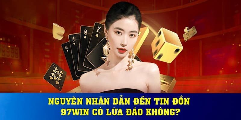 Nền tảng 98win lừa đảo thật hay không?