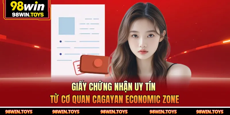 Giấy chứng nhận uy tín từ cơ quan Cagayan Economic Zone