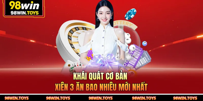Khái quát cơ bản xiên 3 ăn bao nhiêu mới nhất